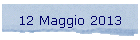 12 Maggio 2013