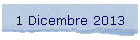 1 Dicembre 2013