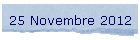 25 Novembre 2012